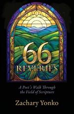 Sixty-Six Reveries