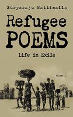 Refugee Poems, Volume I