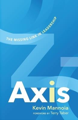 Z-Axis: The Missing Link in Leadership - Kevin Mannoia - cover