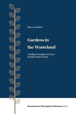 Gardens in the Wasteland - Bj Asserhed - cover