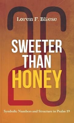 Sweeter than Honey - Loren F Bliese - cover