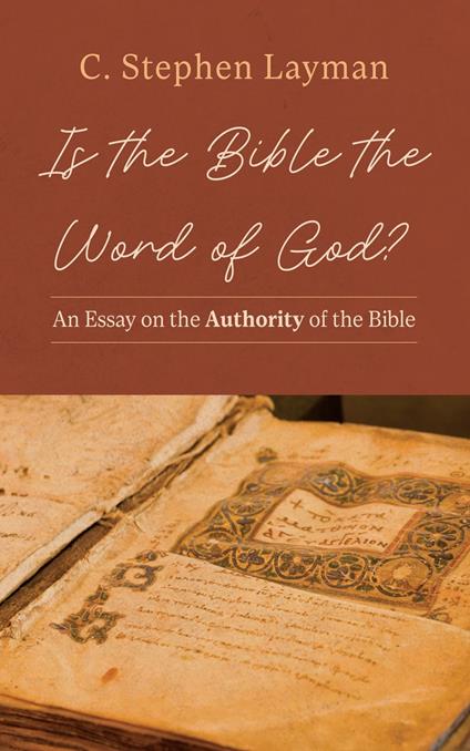 Is the Bible the Word of God?
