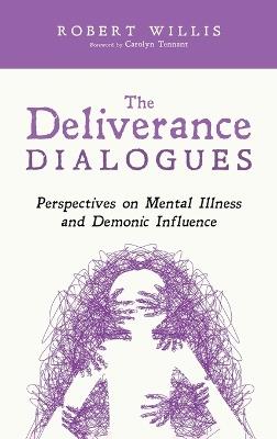 The Deliverance Dialogues - Robert Willis - cover