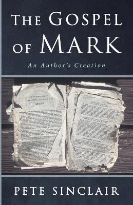 The Gospel of Mark - Pete Sinclair - cover