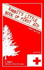 Rabbit's little book of first aid