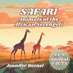 Safari Animals of the African Serengeti