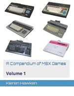 A Compendium of MSX Games: Volume 1