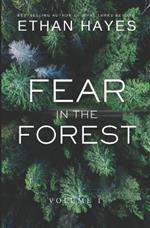 Fear in the Forest: Volume 1
