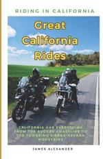Great Rides in California