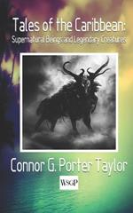 Tales of the Caribbean: Supernatural Beings and Legendary Creatures