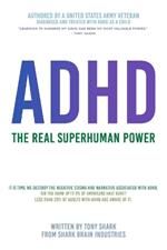 ADHD: The Real Superhuman Power