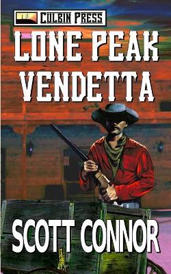 Lone Peak Vendetta - Scott Connor - cover