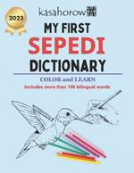 My First Sepedi Dictionary: Colour and Learn Sepedi