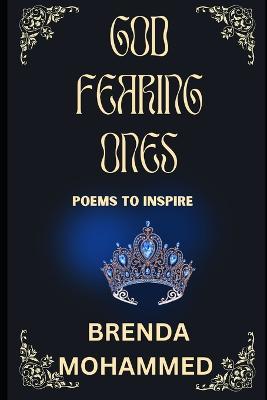 God Fearing Ones: Poems that Inspire - Brenda Mohammed - cover