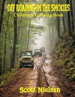 Off Roading in the Smokies: Children's Coloring Book