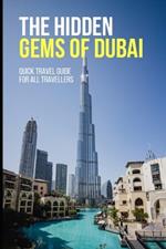 The Hidden Gems of Dubai