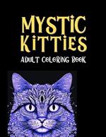 Mystic Kitties: Adult Coloring Book