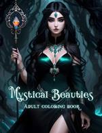 Mystical Beauties: Adult Coloring Book