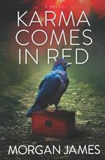 Karma Comes In Red, The Beyond Mysteries Book 4