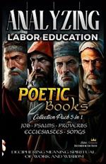 Analyzing Labor Education in Poetic Books: Deciphering Meaning Spiritual Of Work and Wisdom