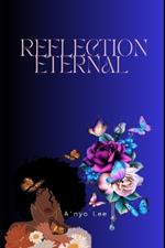 Reflection Eternal