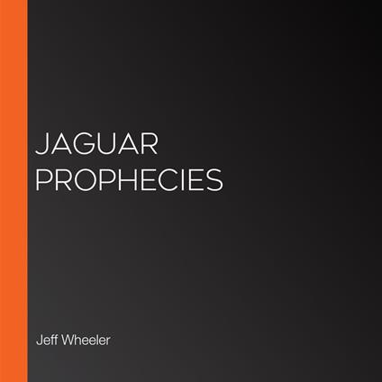 Jaguar Prophecies