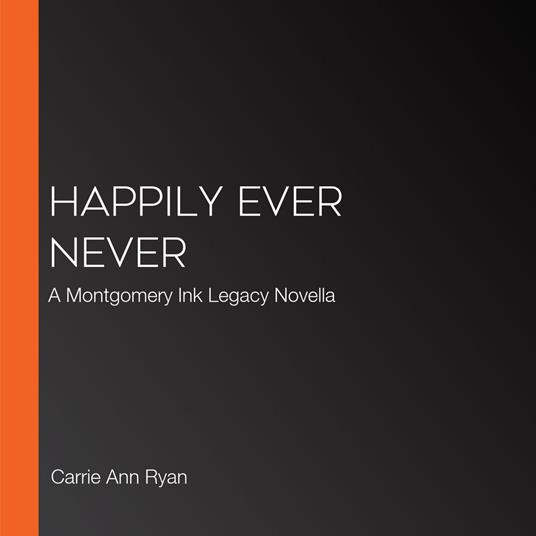 Happily Ever Never