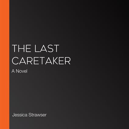Last Caretaker, The
