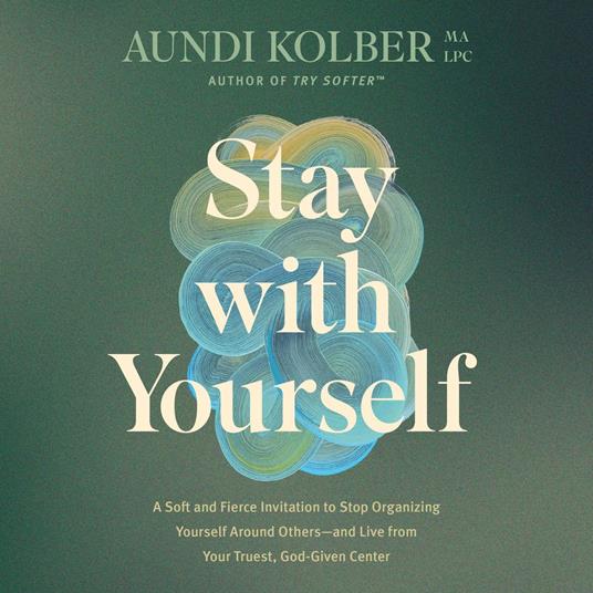 Stay with Yourself