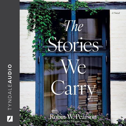 The Stories We Carry