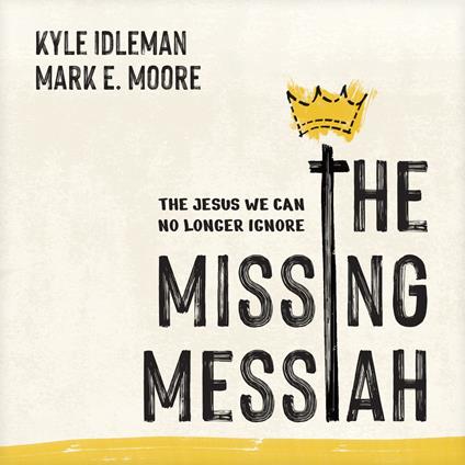 The Missing Messiah