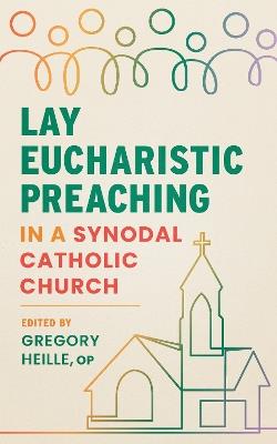 Lay Eucharistic Preaching in a Synodal Catholic Church - cover