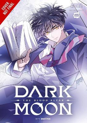 DARK MOON: THE BLOOD ALTAR, Vol. 6 (comic) - Chana Conley,ENHYPEN,HYBE - cover