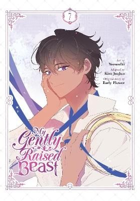 My Gently Raised Beast, Vol. 7 - Early Flower - cover