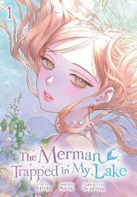 The Merman Trapped in My Lake, Vol. 1 - Chi pa Chi pa rang,Mitchu,R.PPOBI - cover