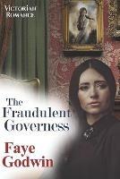 The Fraudulent Governess - Faye Godwin - cover