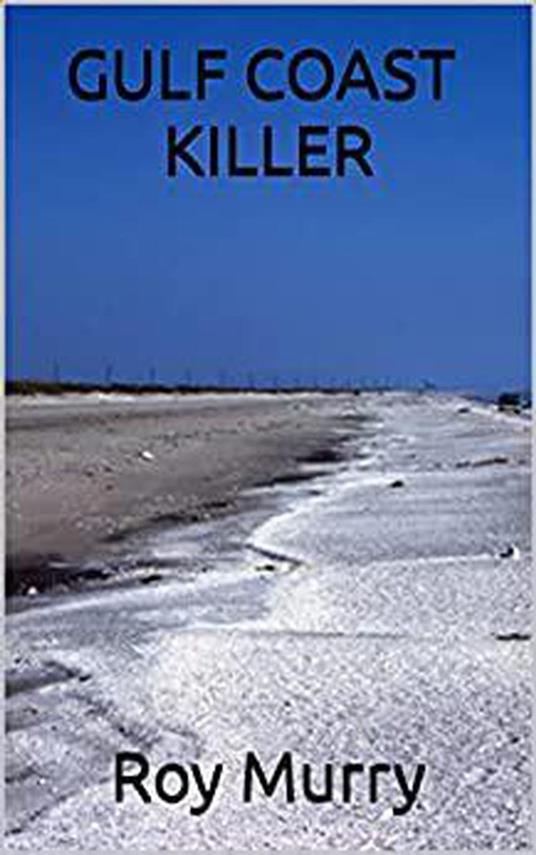 Gulf Coast Killer