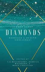 Diamonds Summer Event: Marriage and Health Challenges