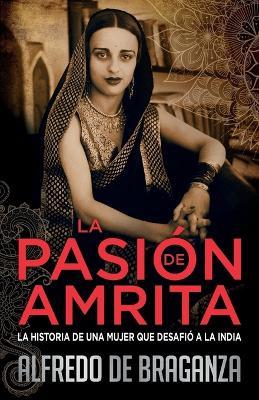 La pasión de Amrita