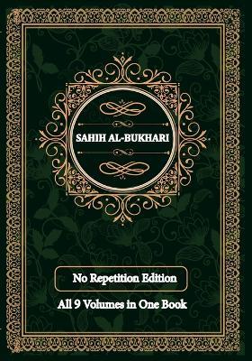 Sahih al-Bukhari: (All Volumes in One Book) English Text Only - Imam Al Bukhari - cover
