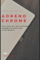 Adrenochrome: Volume 1 - Diamond Rose - cover