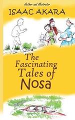 The Fascinating Tales of Nosa