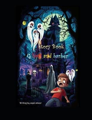 ghosts and barber: story - Sajal Sikder - cover