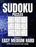 Sudoku Puzzles Easy Medium Hard: Large Print Sudoku Puzzles for Adults and Seniors with Solutions Vol 1