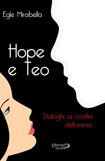 Hope e Teo - Egle Mirabella - ebook