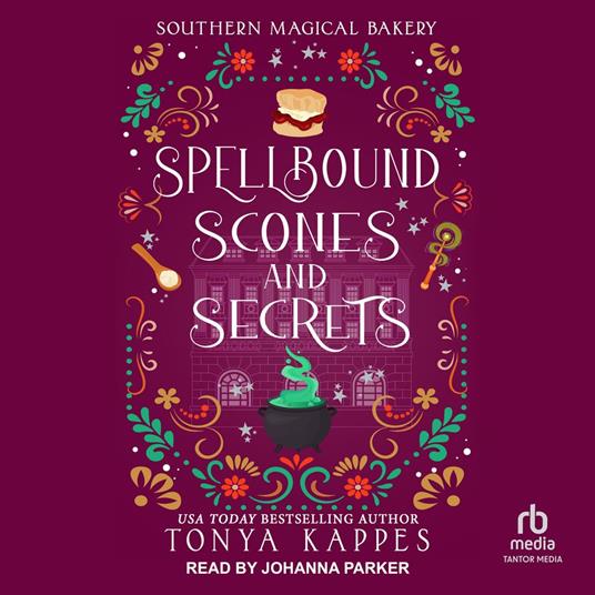 Spellbound, Scones, and Secrets