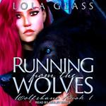 Running from the Wolves