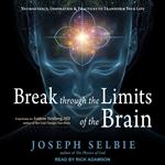 Break Through the Limits of the Brain