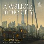 A Walker in the City