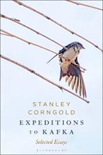 Expeditions to Kafka: Selected Essays
